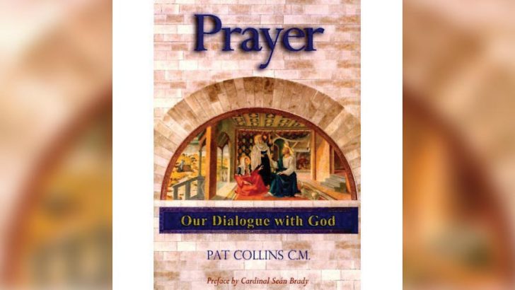 Three books about prayer in some of its many aspects